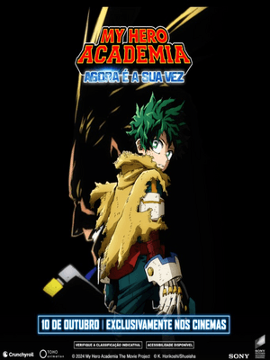 My Hero Academia: Agora é a Sua Vez