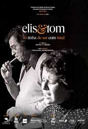 Elis e Tom, só tinha de ser com você