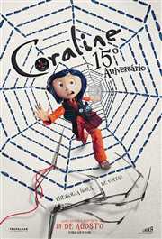 Coraline e o Mundo Secreto 15º Aniversário
