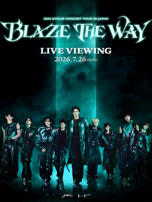 eTEAM CONCERT TOUR BLAZE THE WAY in JAPAN: LIVE VIEWING